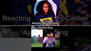 Reacting To Loving Caliber “I love U” Aphmau song shorts reaction musicreactions minecraft [upl. by Lauber]