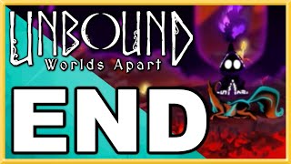 Unbound Worlds Apart WALKTHROUGH PLAYTHROUGH LETS PLAY GAMEPLAY  END [upl. by Warfourd781]