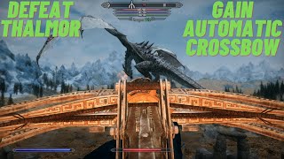 Skyrim Kill The Thalmor And Gain Three Automatic Crossbows [upl. by Tserof]