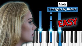 Adele  Strangers by Nature  EASY Piano Tutorial [upl. by Victorine]