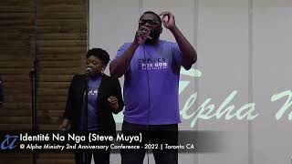 Steve Muya  IDENTITE NA NGA  Live at Alpha Ministry Conference  2022 [upl. by Mignonne]