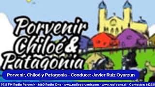 Programa quotPorvenir Chiloé y Patagoniaquot  10 noviembre 2024 [upl. by Zurn]