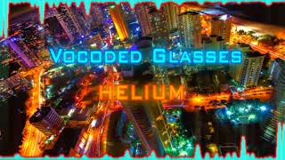 VocodedGlasses  Helium Dubstep Happy New Year 2016 [upl. by Gnof]