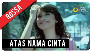 Rossa  Atas Nama Cinta with Lyric  VC Trinity [upl. by Eimat]