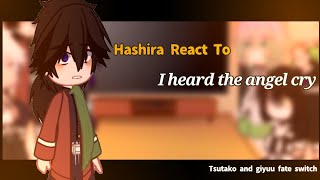 Hashira react to 𝒊 𝒉𝒆𝒂𝒓𝒅 𝒕𝒉𝒆 𝒂𝒏𝒈𝒆𝒍 𝒄𝒓𝒚  KNY Demon Slayer  Gacha Club [upl. by Besse]