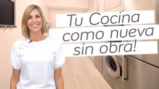 Reformar Cocina sin Obras  Reformas sin Obras [upl. by Erdnuaed]