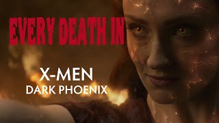 EVERY DEATH IN 141 XMen Dark Phoenix 2019 [upl. by Enelrahs]