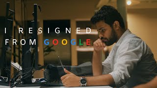 I resigned from Google [upl. by Anekahs]