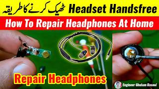 How to repair handsfree headset earphone  Headphone jack pin speaker not working easily at home [upl. by Aitnauq]