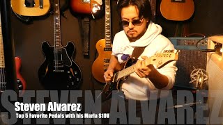 Marla Amplification Steven Alvarezs Top 5 Favorite Guitar Pedals [upl. by Reiniar872]