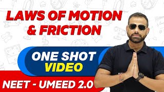 LAWS OF MOTION AND FRICTION in 1 Shot  All Concepts Tricks amp PYQs  NEET Crash Course  UMEED 20 [upl. by Ellinad]