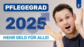 Erhöhung 2025 Mehr Pflegegeld Verhinderungspflege Kurzeitpflege Überblick [upl. by Eeryk]