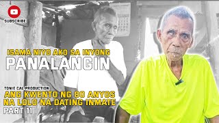 Part 11 Ang laki ng pagbagsak ng katawan ni Lolo Alberto Torrevillas [upl. by Avehs]