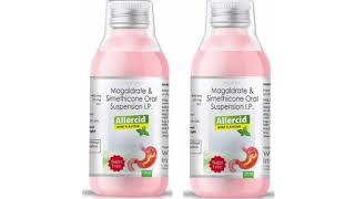 Allercid Suspension Syrup Magaldrate and Simethicone Oral Suspension Syrup [upl. by Aili]