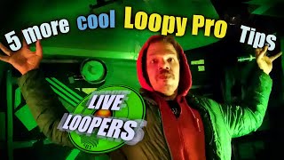 5 useful Tips every Loopy Pro user should know [upl. by Eelrefinnej457]