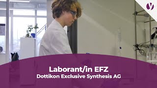 Lehrstelle als Laborantin EFZ bei der Dottikon Exclusive Synthesis AG [upl. by Nonnerb]