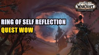 Ring of Self Reflection Quest WoW [upl. by Libenson]