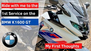 1st Service and thoughts on the 2022 BMW K1600GT [upl. by Janifer]