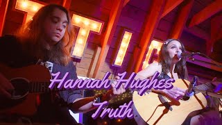 Hannah Hughes  Truth  Live at the State Social House [upl. by Defant]