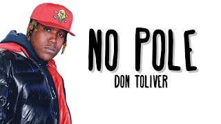 Don Toliver  No Pole Lyrics [upl. by Niamrahc]