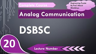 Double Sideband Suppressed Carrier DSBSC Basics Working Circuit Waveform amp Impotence Explained [upl. by Halueb]