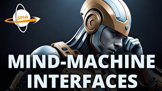 MindMachine Interfaces [upl. by Zulch390]