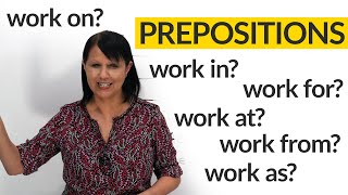 PREPOSITIONS IN ENGLISH work in as from for at on [upl. by Critta]