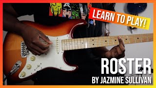 Guitar Lesson  Roster  Jazmine Sullivan [upl. by Mufi]