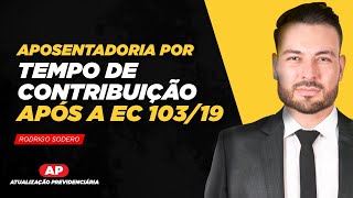 AP com o Prof Rodrigo Sodero  Aposentadoria por tempo de contribuição após a EC 10319  Parte 2 [upl. by Sregor364]