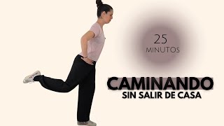 Ejercicios para caminar en casa 25 minutos [upl. by Melitta]