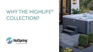 Why Should You Choose a Spa From The Hot Spring Highlife Collection [upl. by Laamak]