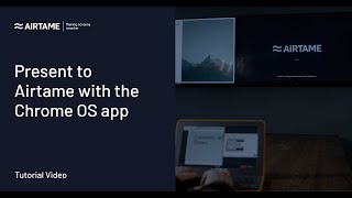 Present to Airtame with the Chromebook app [upl. by Jessie]