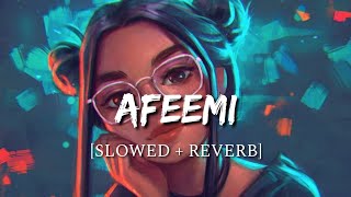 Afeemi Slowed  Reverb  Meri Pyaari Bindu  Smart Lyrics [upl. by Peg]