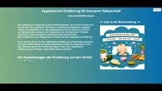 Vegetarische Ernährung für besseren Babyschlaf [upl. by Belier297]