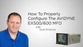 Video DI  How to Properly Configure The Avidyne EX500600 MFD [upl. by Ailahk]