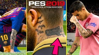 PES 2019  All Players Realism Details Tattoos ft Messi Coutinho Beckham Icardi  Fujimarupes [upl. by Kowtko]