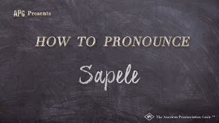 How to Pronounce Sapele Real Life Examples [upl. by Annoik615]