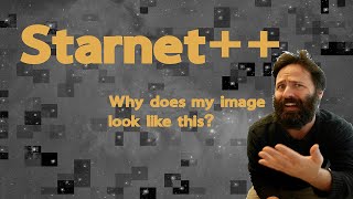 Why does my Starnet image look like this [upl. by Gorges608]