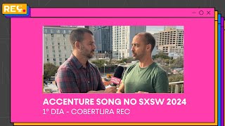 Accenture Song no South By SouthWest 2024 SXSW  1º dia [upl. by Dennard841]