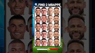 Find Ronaldo amp mbappe amp neymar cristianoronaldo lionelmessi footballquizninja shorts shortsfeed [upl. by Notle729]