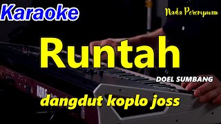 PANONA ALUS IRUNG ALUS BIWIR ALUS  RUNTAH   DOEL SUMBANG  KARAOKE DANGDUT KOPLO AUDIO HD [upl. by Ettenig]