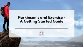 Parkinsons Exercise Program  A Getting Started Guide [upl. by Yatnohs]