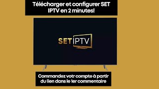 Comment Installer et Configurer Set IPTV sur Smart TV  Guide Simple et Complet 2024 [upl. by Nylg]