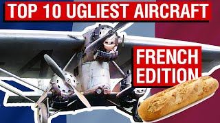 Frances Top 10 UGLIEST Aircraft [upl. by Sibbie629]