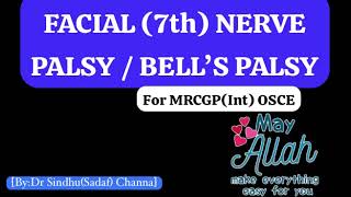 Facial 7th Nerve  Bells Palsy  MRCGP OSCE [upl. by Constancia]