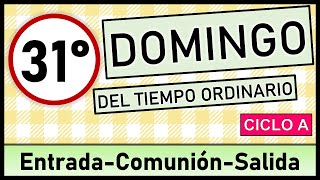 🟢CANTOS PARA XXXI DOMINGO DEL TIEMPO ORDINARIO │3 de noviembre 2024│Cantos de Entrada y comunión [upl. by Ahsaetal]