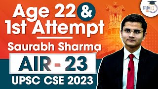 UPSC Topper 2023  Crack UPSC in First Attempt by UPSC CSE 2023 Topper Saurabh Sharma AIR 23 [upl. by Clarisa]