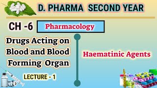 Hematinics agents  CH6  L1  Pharmacology  Drugs acting on blood  DPharm second year [upl. by Isborne]