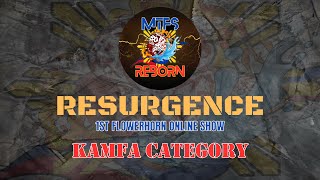 MTFS REBORN RESURGENCE KAMFA CATEGORY [upl. by Greenberg939]