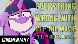 Blind Commentary Everything Wrong With MLP The Movie in 12 Minutes or Less [upl. by Anyt]